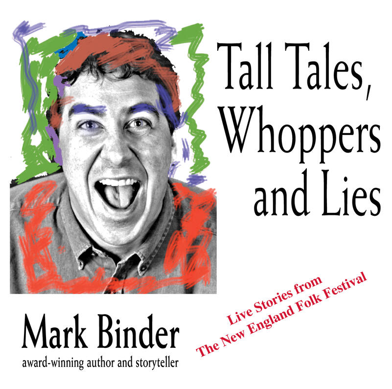 Tall Tales, Whoppers and Lies