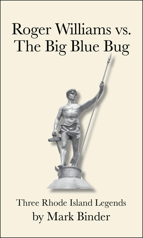 Roger Williams vs. The Big Blue Bug